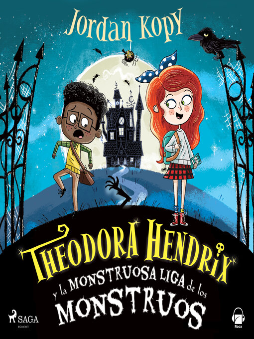 Cover image for Theodora Hendrix y la Monstruosa Liga de los Monstruos